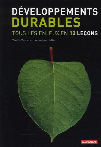 Couverture du livre « Développements durables » de Yvette Veyret et Jacqueline Jalta aux éditions Autrement