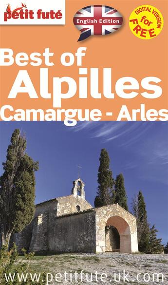 Couverture du livre « GUIDE PETIT FUTE ; THEMATIQUES ; best of Alpilles-Camargue-Arles (édition 2015) » de  aux éditions Le Petit Fute