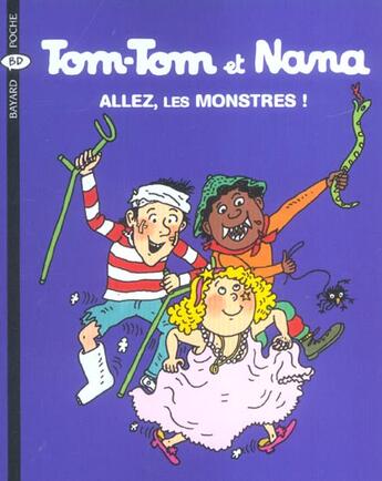 Couverture du livre « Tom-Tom et Nana T.17 ; allez, les monstres (édition 2004) » de Bernadette Despres et Jacqueline Cohen aux éditions Bayard Jeunesse