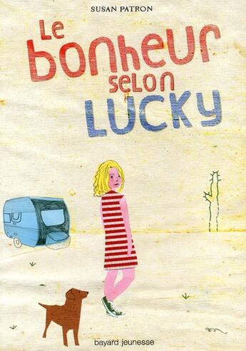 Couverture du livre « Le bonheur selon Lucky » de Susan Patron aux éditions Bayard Jeunesse