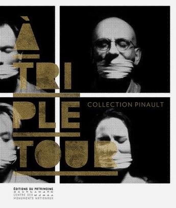 Couverture du livre « À triple tour ; collection Pinault » de  aux éditions Editions Du Patrimoine
