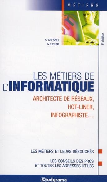 Couverture du livre « Les métiers de l'informatique (9e édition) » de Sandrine Chesnel aux éditions Studyrama