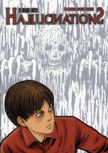 Couverture du livre « Hallucinations - jujin ito collection n 8 » de Junji Ito aux éditions Delcourt