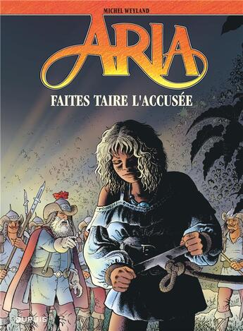 Couverture du livre « Aria Tome 37 : faites taire l'accusée » de Michel Weyland aux éditions Dupuis