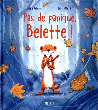 Couverture du livre « Pas de panique, Belette ! » de Tim Warnes et Ciara Gavin aux éditions Mijade