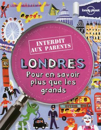 Couverture du livre « Londres ; pour en savoir plus que les grands (2e édition) » de Klay Lamprell aux éditions Lonely Planet France