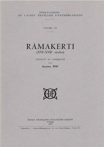 Couverture du livre « Ramakerti (XVI-XVII siècles) » de Saveros Pou aux éditions Ecole Francaise Extreme Orient