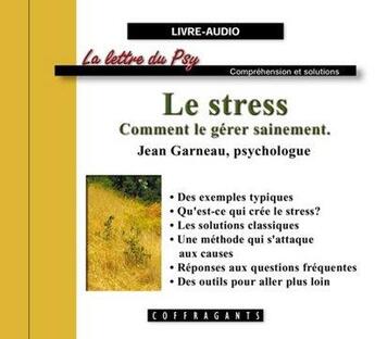 Couverture du livre « Le stress comment le gerer sainement » de Garneau aux éditions Stanke Alexandre