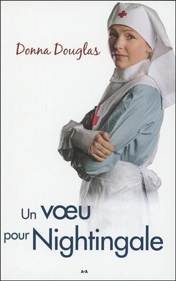 Couverture du livre « Nightingale t.5 ; un voeu pour Nightingale » de Donna Douglas aux éditions Ada