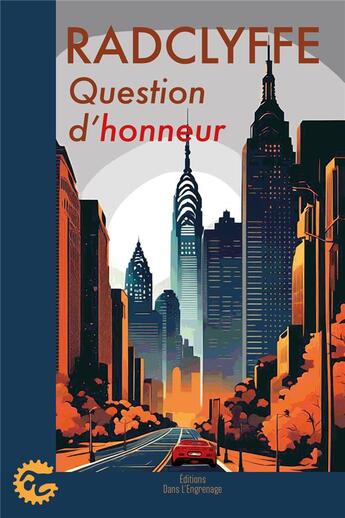 Couverture du livre « Question d'honneur » de Radclyffe aux éditions Dans L'engrenage