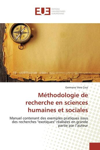 Couverture du livre « Méthodologie de recherche en sciences humaines et sociales » de Germano Vera Cruz aux éditions Editions Universitaires Europeennes