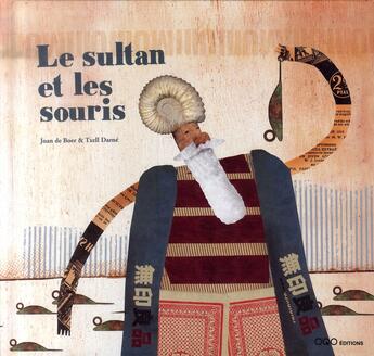 Couverture du livre « Le sultan et les souris » de De Boer. Joan et Txell Darne aux éditions Oqo