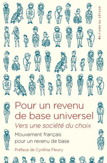 Couverture du livre « Pour un revenu de base universel : vers une société du choix » de  aux éditions Editions Du Detour