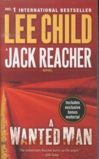Couverture du livre « A WANTED MAN - A JACK REACHER NOVEL » de Lee Child aux éditions Dell Publishing Inc.