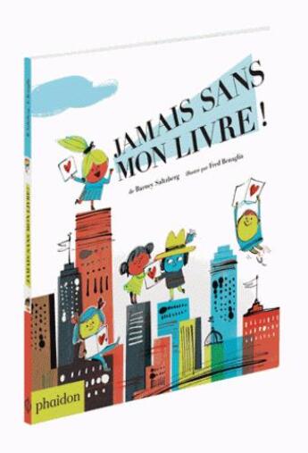 Couverture du livre « Jamais sans mon livre ! » de Frederic Benaglia aux éditions Phaidon Jeunesse