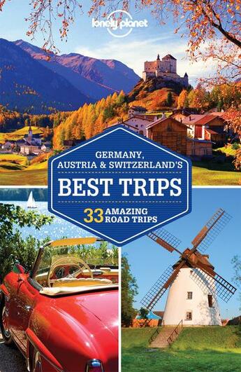 Couverture du livre « Germany, Austria & Switzerland's best trips » de  aux éditions Lonely Planet France