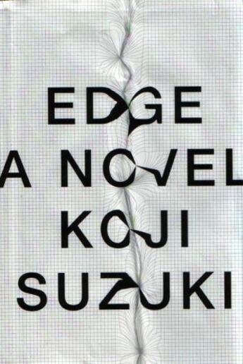 Couverture du livre « EDGE » de Koji Suzuki aux éditions Vertical Inc. Digital