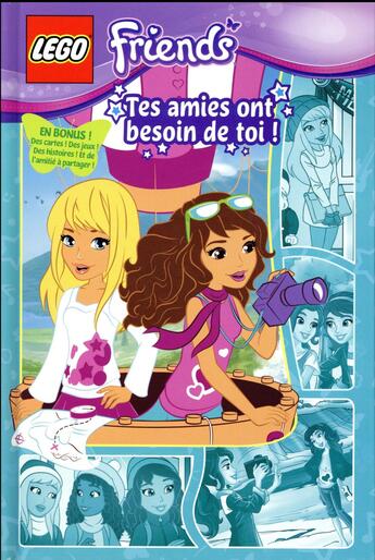 Couverture du livre « Lego friends t.2 ; tes amies ont besoin de toi ! » de  aux éditions Hachette Comics