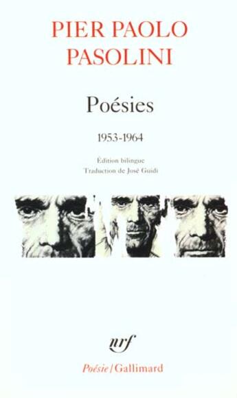 Couverture du livre « Poésies ; 1953-1964 » de Pier Paolo Pasolini aux éditions Gallimard