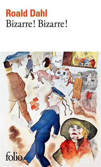 Couverture du livre « Bizarre! bizarre! » de Roald Dahl aux éditions Folio