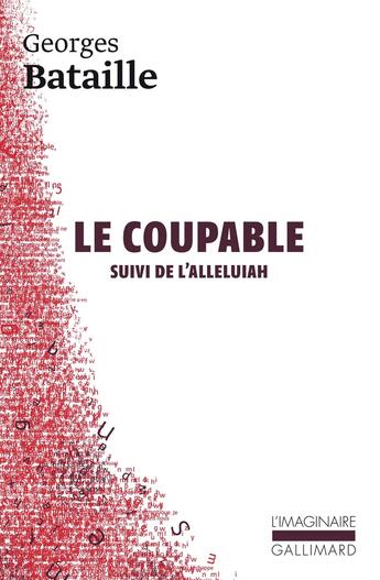 Couverture du livre « Somme athéologique Tome 2 ; le coupable / l'alleluiah » de Georges Bataille aux éditions Gallimard