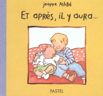 Couverture du livre « Et apres, il y aura... » de Jeanne Ashbe aux éditions Ecole Des Loisirs