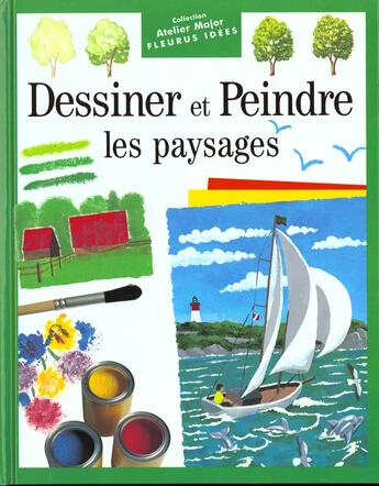 Couverture du livre « Dessiner Et Peindre Les Paysages » de Moira Butterfield aux éditions Fleurus