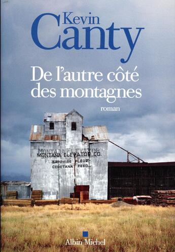 Couverture du livre « De l'autre côté des montagnes » de Kevin Canty aux éditions Albin Michel