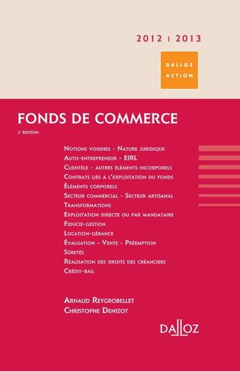 Couverture du livre « Fonds de commerce (édition 2012/2013) » de C Denizot et Arnaud Reygrobellet aux éditions Dalloz