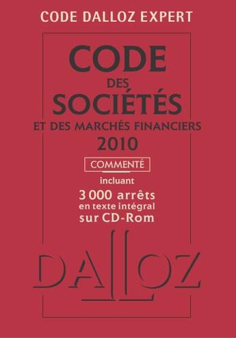 Couverture du livre « Code des sociétés et des marchés financiers 2010 (6e édition) » de  aux éditions Dalloz