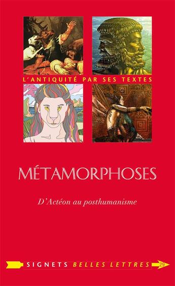 Couverture du livre « Métamorphoses, de Actéon au posthumanisme » de Cerquiglini Blanche aux éditions Belles Lettres