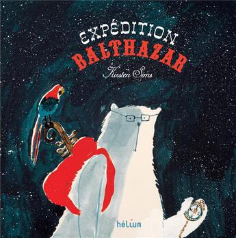 Couverture du livre « Expédition Balthazar » de Kirsten Sims aux éditions Helium