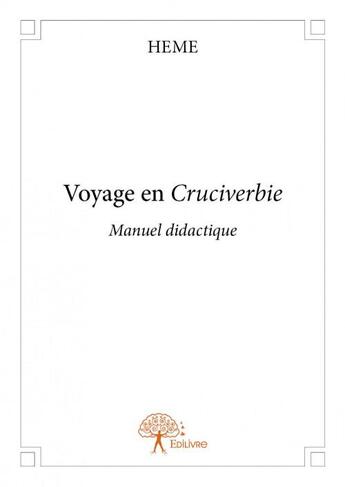 Couverture du livre « Voyage en cruciverbie » de Heme aux éditions Edilivre