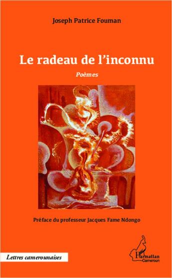 Couverture du livre « Radeau de l'inconnu » de Joseph Patrice Fouman aux éditions L'harmattan