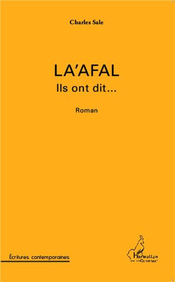 Couverture du livre « La'afal ils ont dit... » de Charles Sale aux éditions L'harmattan