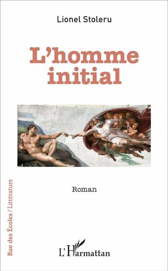 Couverture du livre « L'homme initial » de Lionel Stoleru aux éditions L'harmattan