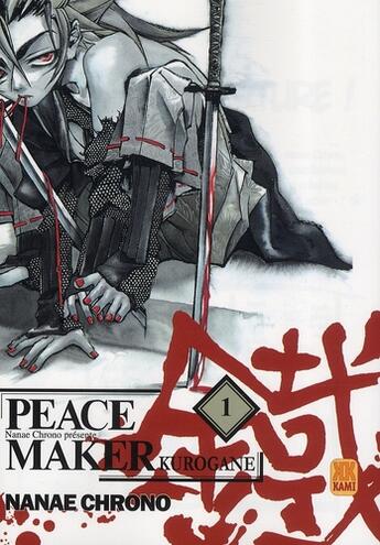 Couverture du livre « Peace maker kurogane Tome 1 » de Chrono-N aux éditions Carabas