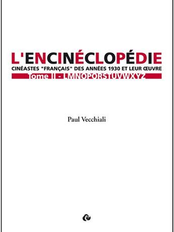 Couverture du livre « L'encinéclopédie t.2 » de Paul Vecchiali aux éditions Editions De L'oeil