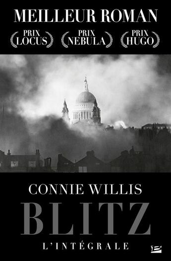 Couverture du livre « Blitz : Intégrale Tomes 1 et 2 » de Connie Willis aux éditions Bragelonne