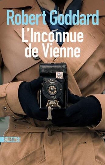 Couverture du livre « L'inconnue de Vienne » de Robert Goddard aux éditions Sonatine