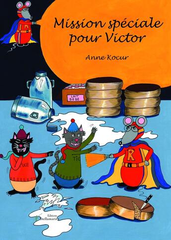 Couverture du livre « Mission spéciale pour Victor » de Anne Kocur aux éditions Stellamaris