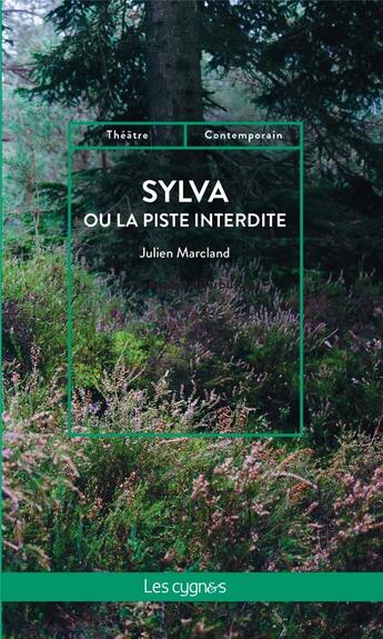 Couverture du livre « Sylva » de Julien Marcland aux éditions Les Cygnes
