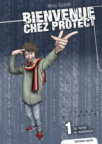 Couverture du livre « Bienvenue chez Protect Tome 1 : du papier au numérique » de Miso Suzuki aux éditions Akata