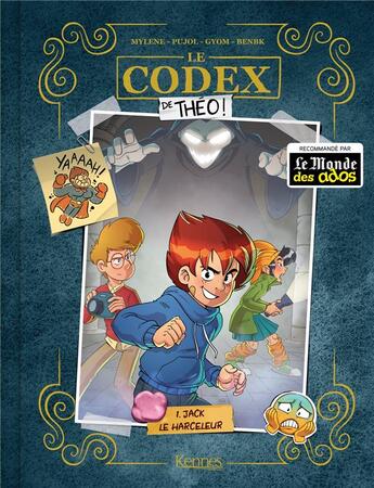 Couverture du livre « Le codex de Théo Tome 1 : Jack le harceleur » de Romain Pujol et Gyom et Mylene Lambert aux éditions Les 3 As