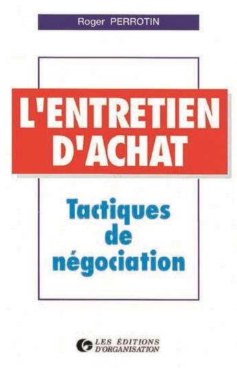 Couverture du livre « Entretien d achat » de Roger Perrotin aux éditions Organisation