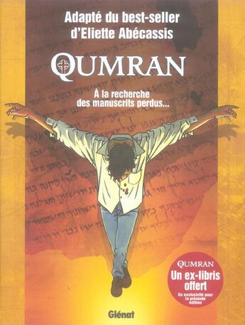 Couverture du livre « Qumran Tome 2 ; le rouleau de la femme » de Pierre Makyo et Stephane Germne aux éditions Glenat