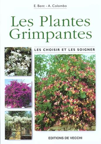 Couverture du livre « Les plantes grimpantes » de Colombo et Bent aux éditions De Vecchi