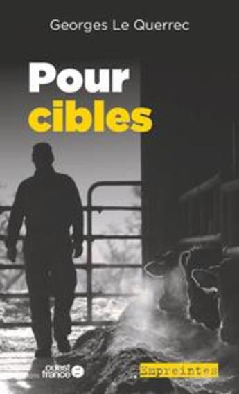 Couverture du livre « Pour cibles » de Georges Le Querrec aux éditions Ouest France