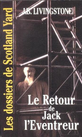 Couverture du livre « Le retour de Jack l'Eventreur » de J. B. Livingstone aux éditions Editions Du Masque