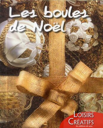 Couverture du livre « Les boules de Noël » de  aux éditions De Saxe